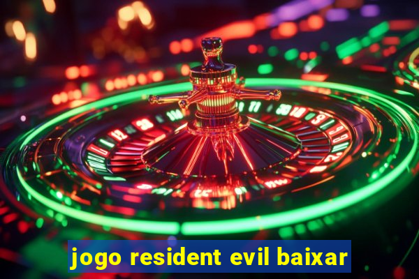 jogo resident evil baixar